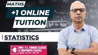 PLUS ONE ONLINE REGULAR TUITION MATHS - STATISTICS SESSION 3