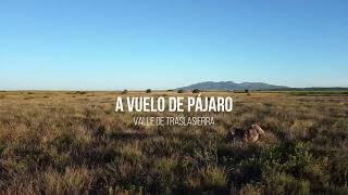  TRASLASIERRA a Vuelo de Pájaro - Capítulo 4 - Cerro El Morro