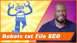 Robots txt Tutorial 2019 - SEO Best Practices Explained