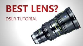 DSLR Tutorial: The best Lens