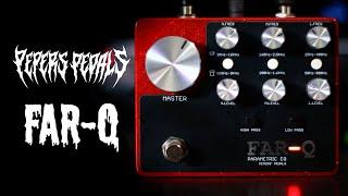 Pepers' Pedals Far-Q parametric EQ | The Power of an EQ for Metal Guitars