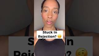 If You’ve Been Rejected In Dating…Watch This!