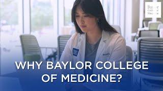 The Baylor College of Medicine Experience