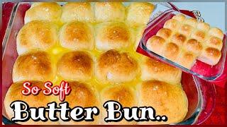 BUTTER BUN Recipe!