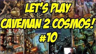 Let's Play Civilization 4 Caveman 2 Cosmos 10