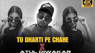 TU DHARTI PE CHAHE X Atul Diwakar/ Prod. Amit Beats New Mp3 Rap Song