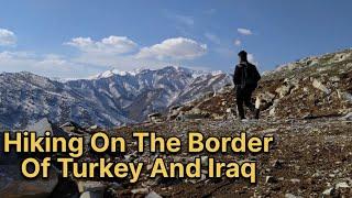 Hiking On The Border Of Turkey And Iraq Uludere, Şırnak