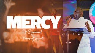 MERCY Feat. Pst. Emmanuel and Voices of Impact