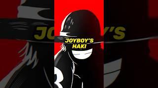 How Strong Is Joyboy’s Haki?  #onepiece