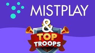 Mistplay & Top Troops