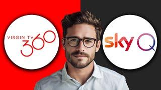 Virgin 360 TV vs Sky Q TV: Which Is Better? (2024)