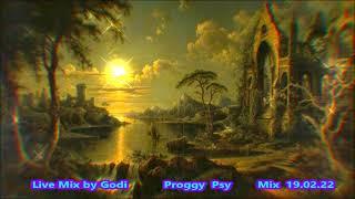 Live Mix by Godi    Proggy  Psy    Mix  19 02 22