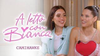 A letto con Bianca Balti e CamiHawke