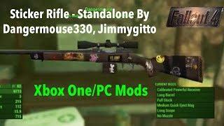 Fallout 4 Xbox One/PC Mods|Sticker Rifle - Standalone By Dangermouse330, Jimmygitto