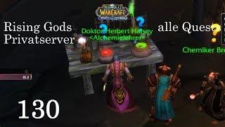 WoW Rising Gods 130 "UC Apothekerquests und Juwespecial 263 bis 310" Let's Play Gameplay Deutsch