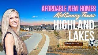 Discover Affordable New Construction Homes In McKinney Texas At Highland Lakes!