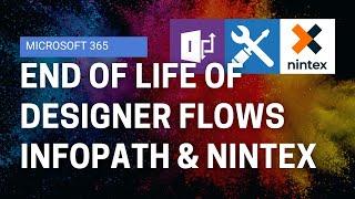 Preparing for Change: End of Life for SharePoint Workflows, InfoPath, Nintex