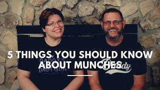 5 Things You Should Know About Munches