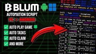 BLUM Automation Script - PC + ANDROID - AUTO PLAY GAME, Auto Complete Tasks ETC - #BlumAutoClicker