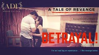 Betrayal movie teaser- hindi short film - heart breakers - a short film about cheating/ coming soon