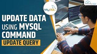 MySQL UPDATE Statement - Updating Data In a Table | MySQL Tutorial