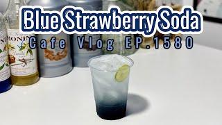 Cafe Vlog EP.1580 | Blue Strawberry Soda | Soda Recipe | Blue Strawberry drinks