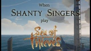 What happens when shanty singers play Sea of Thieves [The Longest Johns]