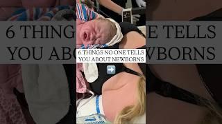 6 things no one tells you about newborns 🫣 full explanations on my other platforms! #newborntips