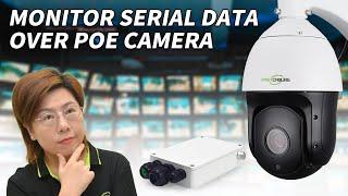 Monitor Serial Sensors & IP Cameras Using PoE: Complete Setup Guide