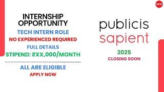 Exciting Internship Opportunity at Publicis Sapient | 2025 Batch!