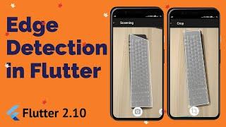Flutter - Edge Detection | Edge Detection in Flutter [2022]