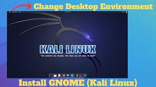 How to Install GNOME in Kali Linux