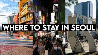 Where to Stay in Seoul  In-Depth Virtual Tour of 9 Areas Great for Travelers!