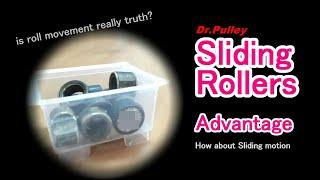 Sliding Roller Advantage - Slide and Roll - SR - Tunning parts - Dr.Pulley