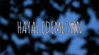 Yağız Akyol - Hayal Edemezsin (Cover)(Lyric Video)