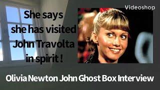 Olivia Newton John (Grease) Celebrity Ghost Box Session Interview Evp