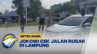 Jokowi Cek Jalan Rusak Di Lampung