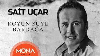 Sait Uçar - Koyun Suyu Bardağa