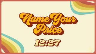 NAME YOUR PRICE FT LUDWIG, JERMA, MIAMALKOVA, RICHCAMPBELL ｜ TWITTER@AUSTINONTWITTER