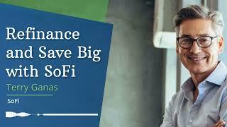 Refinance And Save Big With SoFi: A Big Offer You Can't Miss