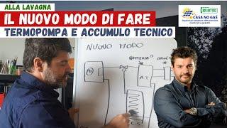 Termopompa e accumulo tecnico, come e perché inserirli in una nuova centrale termica parte 2