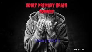 Adult Primary Brain Tumors