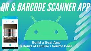 QR and Barcode Scanner App | Full Android App Course