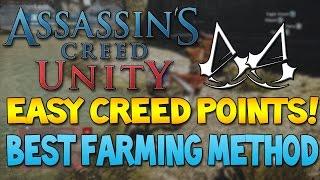 Assassin's Creed Unity: How to Level up Fast! "CREED POINTS FARMING" - Legend Rank Easy!