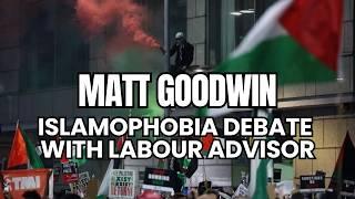 Debating a LABOUR Advisor on ISLAMOPHOBIA: Here's what happened