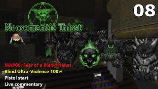 Doom II: Necromantic Thirst - MAP08: Fear of a Blank Planet - Blind Ultra-Violence 100%