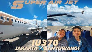 Dinas Ke Banyuwangi Naik SUPER AIR JET! Flight Vlog 2025