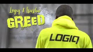 Logiq X Isasha - Greed (Official Audio)