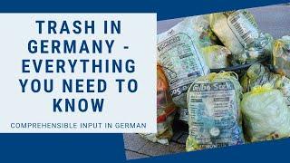 DUMPING GERMAN TRASH | easy comprehensible Input for German A2