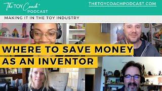 EP #88 Where To Save Money As A Toy Inventor on The Toy Coach Podcast with Azhelle Wade